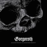 Gorgoroth – Quantos Possunt Ad Satanitatem Trahunt CD
