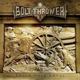 Bolt Thrower – Those Once Loyal CD