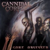Cannibal Corpse – Gore Obsessed CD