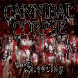 Cannibal Corpse – The Bleeding CD