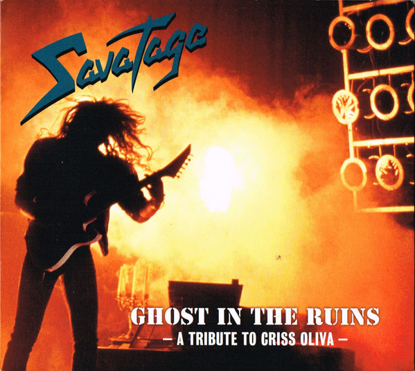 Savatage – Ghost In The Ruins - A Tribute To Criss Oliva - (Live Recordings From 1987 - 1990) CD